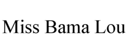 MISS BAMA LOU trademark