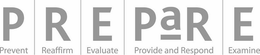 PREPARE PREVENT REAFFIRM EVALUATE PROVIDE AND RESPOND EXAMINE trademark