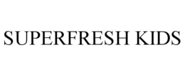 SUPERFRESH KIDS trademark