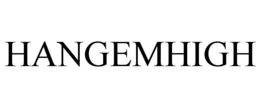 HANGEMHIGH trademark