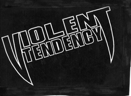VIOLENT TENDENCY trademark
