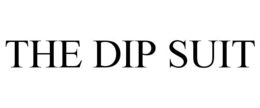 THE DIP SUIT trademark