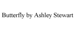 BUTTERFLY BY ASHLEY STEWART trademark