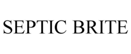 SEPTIC BRITE trademark