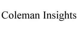 COLEMAN INSIGHTS trademark