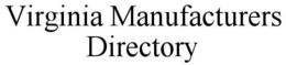 VIRGINIA MANUFACTURERS DIRECTORY trademark