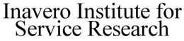 INAVERO INSTITUTE FOR SERVICE RESEARCH trademark