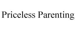 PRICELESS PARENTING trademark