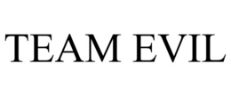 TEAM EVIL trademark