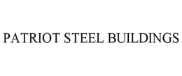 PATRIOT STEEL BUILDINGS trademark