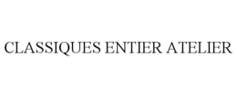 CLASSIQUES ENTIER ATELIER trademark