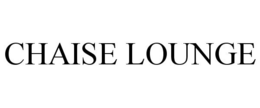 CHAISE LOUNGE trademark