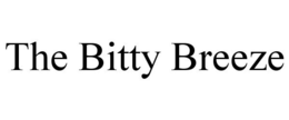 THE BITTY BREEZE trademark