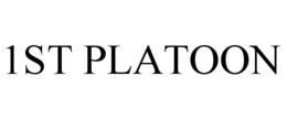 1ST PLATOON trademark
