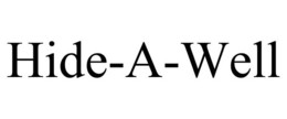 HIDE-A-WELL trademark