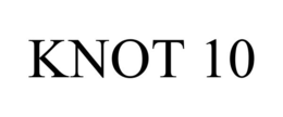 KNOT 10 trademark