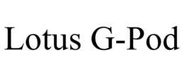 LOTUS G-POD trademark