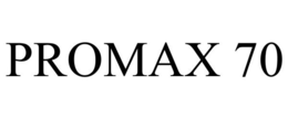 PROMAX 70 trademark