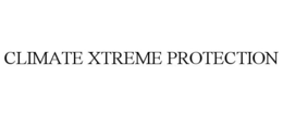 CLIMATE XTREME PROTECTION trademark