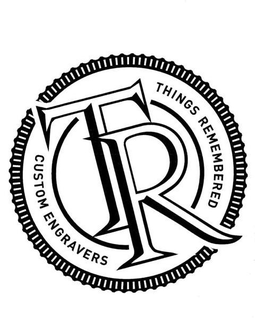 TR THINGS REMEMBERED CUSTOM ENGRAVERS trademark