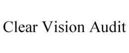 CLEAR VISION AUDIT trademark