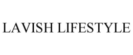LAVISH LIFESTYLE trademark