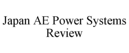 JAPAN AE POWER SYSTEMS REVIEW trademark