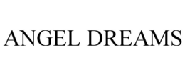 ANGEL DREAMS trademark