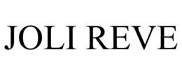 JOLI REVE trademark