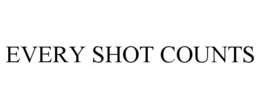 EVERY SHOT COUNTS trademark