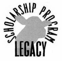 LEGACY SCHOLARSHIP PROGRAM trademark