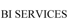 BI SERVICES trademark