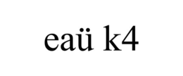 EAÜ K4 trademark