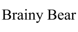 BRAINY BEAR trademark