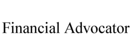 FINANCIAL ADVOCATOR trademark
