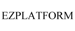 EZPLATFORM trademark