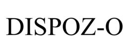 DISPOZ-O trademark