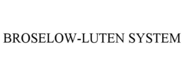 BROSELOW-LUTEN SYSTEM trademark