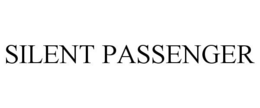 SILENT PASSENGER trademark