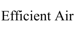 EFFICIENT AIR trademark