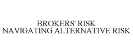 BROKERS' RISK NAVIGATING ALTERNATIVE RISK trademark