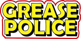 GREASE POLICE trademark
