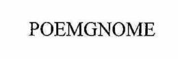 POEMGNOME trademark
