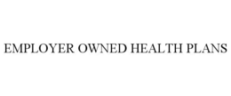 EMPLOYER OWNED HEALTH PLANS trademark