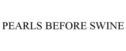 PEARLS BEFORE SWINE trademark