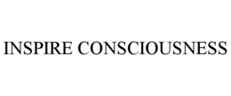 INSPIRE CONSCIOUSNESS trademark
