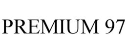 PREMIUM 97 trademark