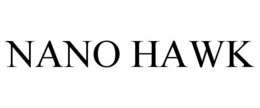 NANO HAWK trademark