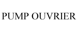 PUMP OUVRIER trademark