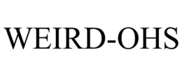 WEIRD-OHS trademark